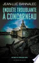 Enquête troublante à Concarneau. Une enquête du commissaire Dupin : une série diffusée sur France TV