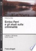 Enrico Ferri e gli studi sulla criminalità