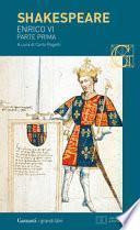 Enrico VI, parte prima. Testo inglese a fronte