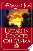 Entrare in contatto con l'anima
