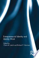 Entrepreneurial Identity and Identity Work