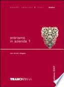 Entriamo in azienda. Per gli Ist. Tecnici commerciali. Con CD-ROM