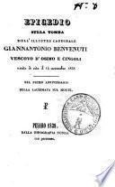 Epicedio sulla tomba dell'illustre cardinale Giannantonio Benvenuti vescovo d'Osimo e Cingoli uscito di vita il 14 novembre 1838 nel primo anniversario della lacrimata sua morte