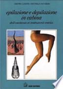 Epilazione e depilazione in cabina