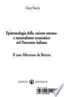 Epistemologia della «azione umana» e razionalismo economico nel Duecento italiano. Il caso Albertano da Brescia