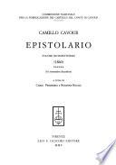 Epistolario: 1860: [pt.] 1. gennaio-marzo; [pt.] 2. aprile-20 giugno; [pt.] 3. 21 giugno-12 agosto; [pt.] 4. 13 agosto-3 ottobre; [pt.] 5. 4 ottobre-15 novembre; [pt.] 6. 16 novembre-dicembre