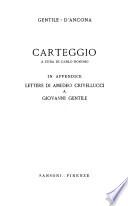 Epistolario: Carteggio Gentile-D'Ancona. A cura di C. Bonomo