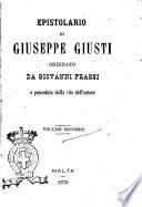 Epistolario di Giuseppe Giusti ordinato da Giovanni Frassi
