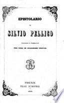 Epistolario di Silvio Pellico, raccolto e pubblicato per cura di G. Stefani