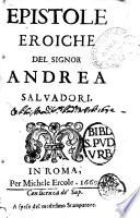 Epistole eroiche del signor Andrea Saluadori