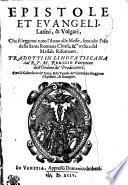 EPISTOLE ET EVANGELI, Latini, & Volgari, Che si leggono tutto l'Anno alle messe, secondo l'vso della Santa Romana Chiesa, & ordine del Messale Riformato