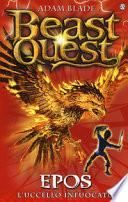 Epos. L'uccello infuocato. Beast Quest