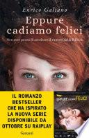 Eppure cadiamo felici