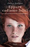 Eppure cadiamo felici