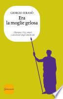 Era la moglie gelosa