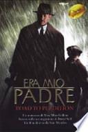 Era mio padre. Road to perdition