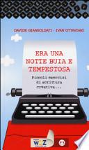 Era una notte buia e tempestosa. Piccoli esercizi di scrittura creativa...