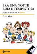 Era una notte buia e tempestosa. Società, valori e cultura nei Peanuts