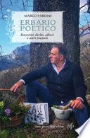 Erbario poetico. Storie d'erbe, alberi e altri incanti
