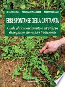 Erbe spontanee della capitanata. Guida al riconoscimento e all'utilizzo delle piante alimentari tradizionali