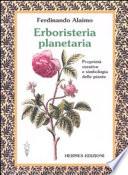 Erboristeria planetaria. Proprietà curative e simbologia delle piante