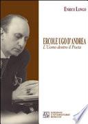 Ercole Ugo D'Andrea. L'uomo dentro il poeta
