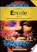 Ercole. Versione fast-food di un mito greco-romano