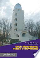 Erich Mendelsohn, massa e movimento