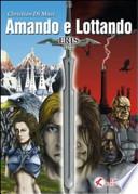 Eris. Amando e lottando