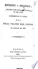 Ernesto e Zelinda dramma semiserio per musica in tre atti
