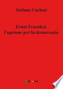 Ernst Fraenkel, l'opzione per la democrazia
