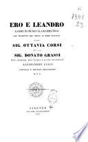 Ero e Leandro carme di Museo il grammatico che tradotto dal greco in rime italiane alla sig. Ottavia Corsi ed al sig. Donato Grassi nel giorno dei loro fausti sponsali Alessandro Corsi fratello e cognato amantissimo o.d.c