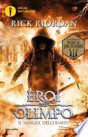 Eroi dell'Olimpo - 5. Il sangue dell'Olimpo