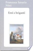 Eroi e briganti