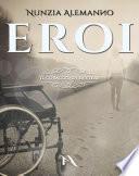 Eroi - Il Coraggio di Esistere