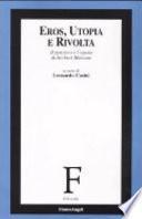 Eros, utopia e rivolta