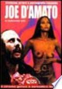Erotismo, orrore e pornografia secondo Joe D'Amato