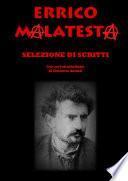 Errico Malatesta - Selezione di Opere