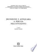 Erudizione e antiquaria a Perugia nell'Ottocento