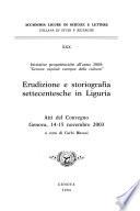 Erudizione e storiografia settecentesche in Liguria