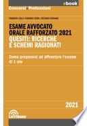 Esame avvocato. Orale rafforzato 2021