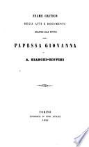 Esame critico degli atti e documenti relativi alla favola della Papessa Giovanna