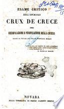 Esame critico dell'opuscolo Crux de cruce ossia Riedificazione e purificazione della Chiesa uscito in Novara dai tipi di Francesco Merati