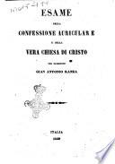 Esame della confessione auriculare e della vera chiesa di Cristo
