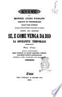 Esame di monsig. Luigi Ugolini vescovo di Fossombrone sulle varie opinioni degli scrittori profani e sacri intorno alla questione se, e come venga da Dio la sovranità temporale