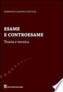 Esame e controesame. Teoria e tecnica