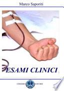 Esami clinici. Esami del sangue, urine, test gravidanza, anemie, diabete, calcoli...