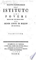 Esatto Ragguaglio dell' istituto dei poveri eretto nel 1779 nelle terre de del Signor Conte di Buquoy in Boemia. Traduzione