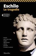 Eschilo. Le tragedie