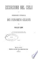 Escursione nel cielo, o descrizione pittoresca dei fenomeni celesti di Paolo Lioy